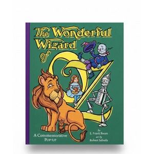 The Wonderful Wizard of Oz A Commemorative Pop-up Book By Baum L. Frank
